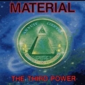 Material - The Third Power '1991
