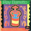 Ray Barretto - Beyond The Barrio '1995