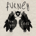 Furney - How You Feel LP '2017