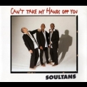 Soultans - Can't Take My Hands Off You (maxi) '1996