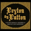 The Reverend Peyton's Big Damn Band - Peyton On Patton '2011