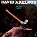 David Axelrod - Heavy Axe '1974