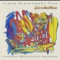 Frank Gratkowski Trio - Gestalten '1996