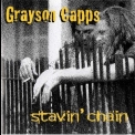 Grayson Capps - Stavin' Chain '1999