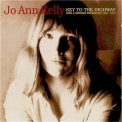 Jo Ann Kelly - Key To The Highway - Rare & Unissued Recordings 1968 - 1974 - Volume 1 '1999