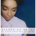 Lianne La Havas - Is Your Love Big Enough? '2012