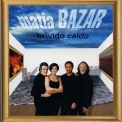 Matia Bazar - Brivido Caldo '2000