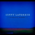 Sonny Landreth - Elemental Journey '2012