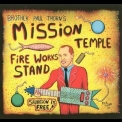 Paul Thorn - Mission Temple Fireworks Stand '2002
