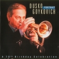 Dusko Goykovich - Portrait '2001