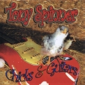 Tony Spinner - Chicks And Guitars '2005