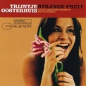 Trijntje Oosterhuis - Strange Fruit '2004