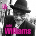 Andre Williams - Life '2012