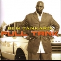 Ben Tankard - Full Tank '2012