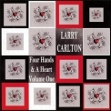 Larry Carlton - Four Hands & A Heart Volume One '2012