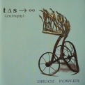 Bruce Fowler - Entropy '1993