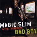 Magic Slim & The Teardrops - Bad Boy '2012