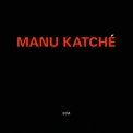 Manu Katche - Manu Katche '2012