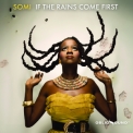 Somi - If The Rains Come First '2009