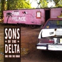 Sons Of The Delta - One For The Road '2004