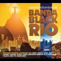 Banda Black Rio - Super Nova Samba Funk '2011