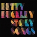 Betty Buckley - Story Songs (CD1) '2017