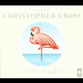 Christopher Cross - The Best Of Christopher Cross (CD2) '2011