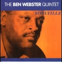 The Ben Webster Quintet - Soulville '1999