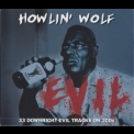 Howlin' Wolf - Evil (CD1) '2009