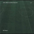 John Abercrombie Quartet - 39 Steps '2013