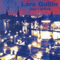 Lars Gullin - Jazz I Blaton '2002