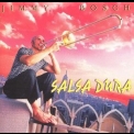 Jimmy Bosch - Salsa Dura '1999