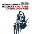 Jamaaladeen Tacuma - Coltrane Configurations '2009
