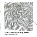 The Convergence Quartet - Slow And Steady '2013