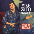 Mike Zito & The Wheel - Gone To Texas '2013