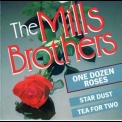 The Mills Brothers - One Dozen Roses '1989
