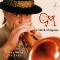Chuck Mangione - Everything For Love '2000