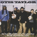 Otis Taylor - Recapturing The Banjo '2008