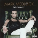 Mark Medlock - Mr. Lonely (Re-Edition) '2007
