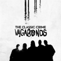 The Classic Crime - Vagabonds '2010