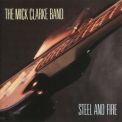 Mick Clarke - Steel & Fire '1989