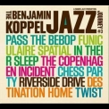 Benjamin Koppel - Jazz Journey #3: Riverside Drive '2011