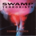 Swamp Terrorists - Combat Shock '1994