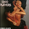 Ohio Players - Orgasm (the Very Best Of The Westbound Years) '1993