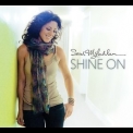 Sarah McLachlan - Shine On (Deluxe Edition) '2014