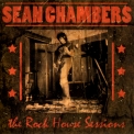 Sean Chambers - The Rock House Sessions '2013