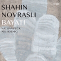 Shahin Novrasli - Bayati '2014