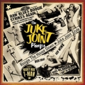 The Juke Joint Pimps - Boogie The House Down - Juke Joint Style '2008