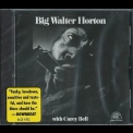 Big Walter Horton - Big Walter Horton With Carey Bell (1972) '1989