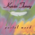 Kevin Toney - Pastel Mood '1995